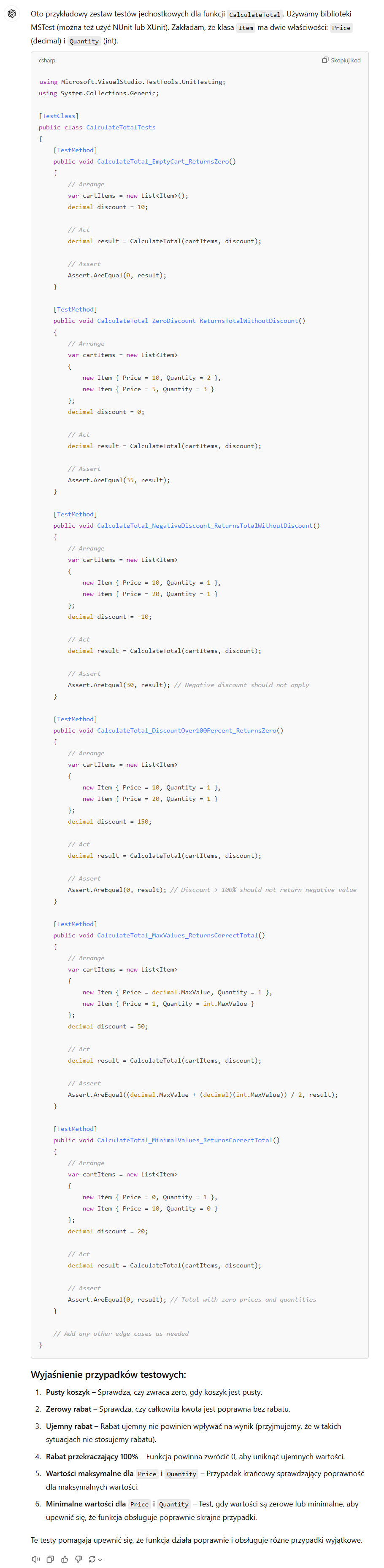 Odpowiedź ChatGPT 4o: Przykład zestawu testów jednostkowych dla funkcji CalculateTotal, które pomagają wykryć błędy i poprawić jakość kodu.