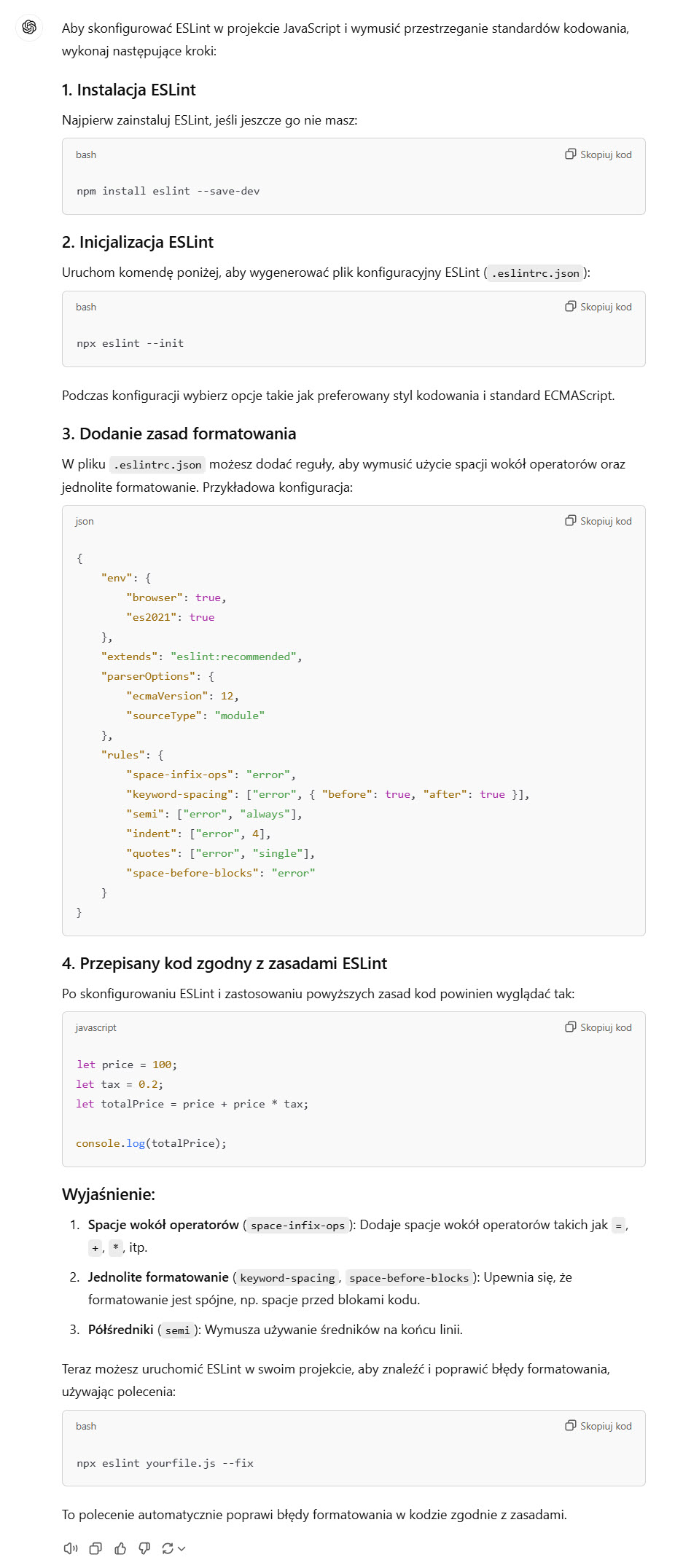 Odpowiedź ChatGPT 4o: Kod dostosowany do standardów ESLint w celu zwiększenia spójności i poprawienia czytelności projektu.